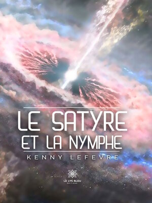 cover image of Le satyre et la nymphe